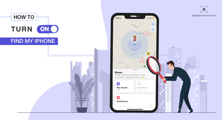 How to Turn on Find My iPhone — Locate & Protect Your Missing Apple Device